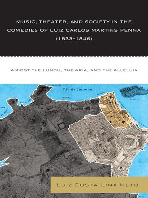cover image of Music, Theater, and Society in the Comedies of Luiz Carlos Martins Penna (1833-1846)